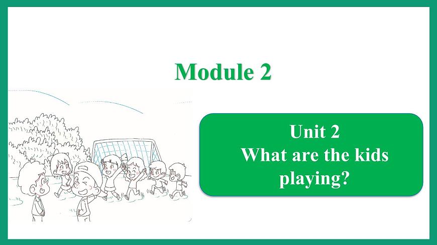Module 5  Unit 2（課件）外研版（一起）英語二年級下冊第1頁