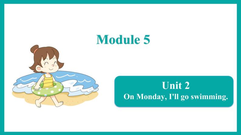 Module 5  Unit 2（课件）外研版（一起）英语三年级下册01