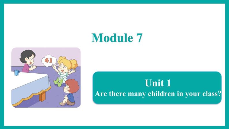 Module 7  Unit 1（课件）外研版（一起）英语三年级下册01