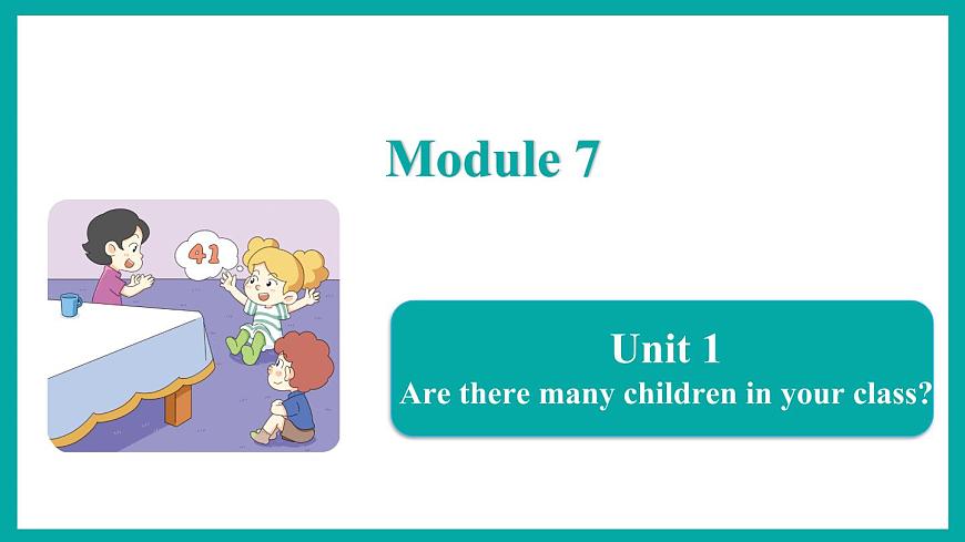 Module 7  Unit 1（課件）外研版（一起）英語(yǔ)三年級(jí)下冊(cè)第1頁(yè)