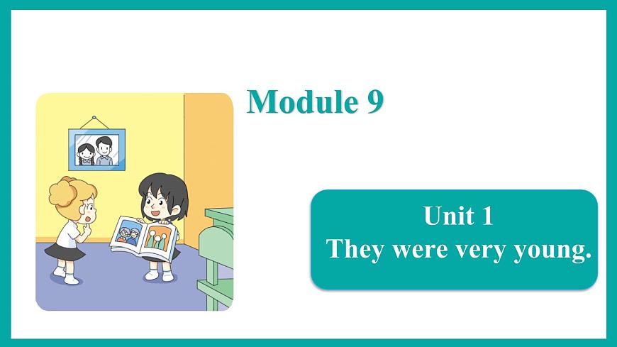 Module 9  Unit 1（課件）外研版（一起）英語三年級下冊第1頁