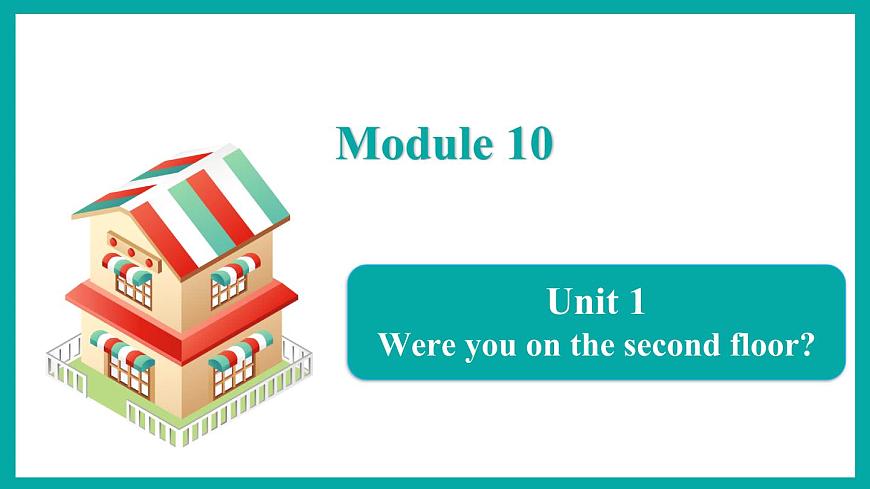 Module 10  Unit 1（課件）外研版（一起）英語三年級下冊第1頁