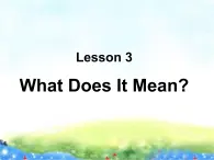 川教版三起 四下Unit 1-3-Lesson 3 What Does It Mean？ 课件