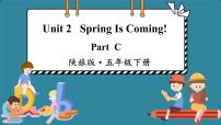 小学英语Unit 2 Spring Is Coming!教课内容ppt课件