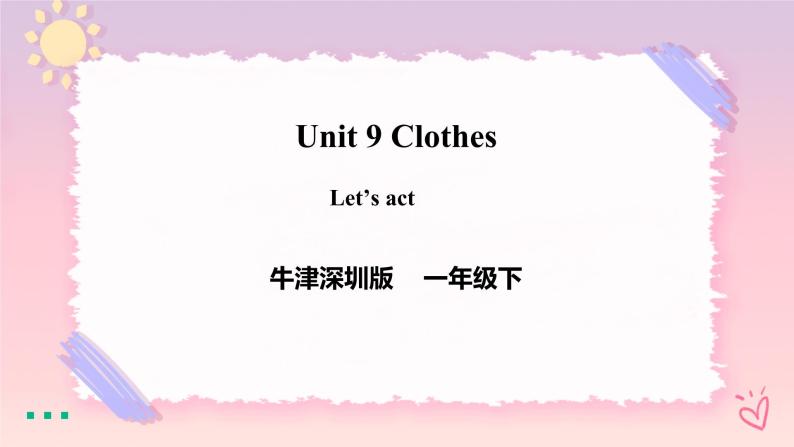 Module 3 Unit 9 Clothes-Period 3 Let's act课件+教案+练习01