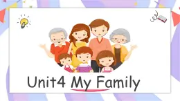 Unit4 My family Lesson1 同步精选备课课件