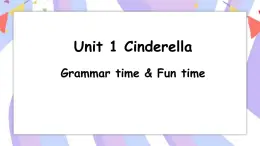 Unit 1 第2课时 Grammar time & Fun time课件