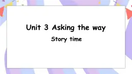 Unit3 第1课时 Story time课件