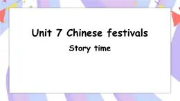 Unit 7 第1课时 Story time课件