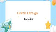 四年级下册unit 10 Let’s go完整版ppt课件