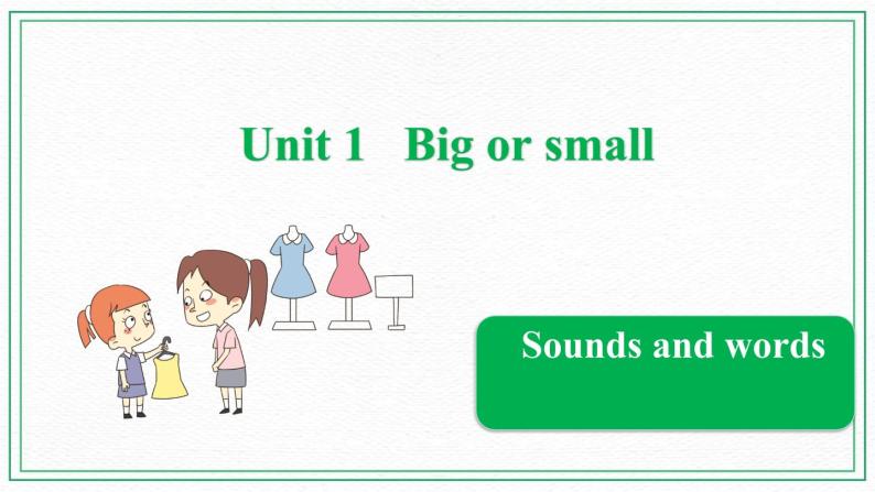 Unit 5 Clothes Sounds and words课件01