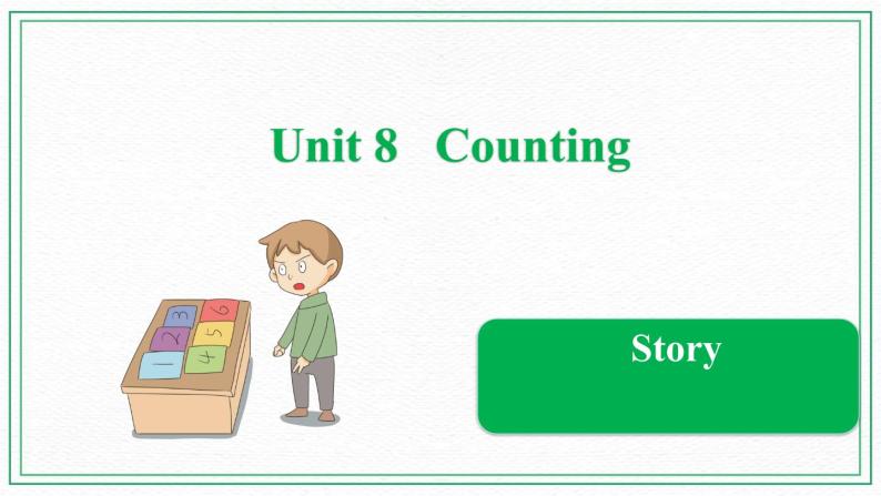 Unit 8 Counting  Story 课件01