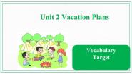小学英语Unit 2 Vacation Plans精品ppt课件