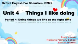 Module 2 Unit 4 Things I like doing（第4课时）课件