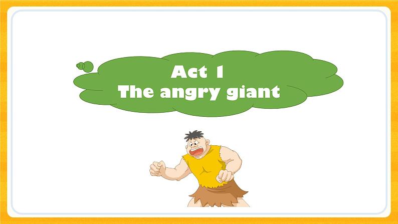 Module 4 Unit 12 The giant’s garden第4课时 教案+课件07
