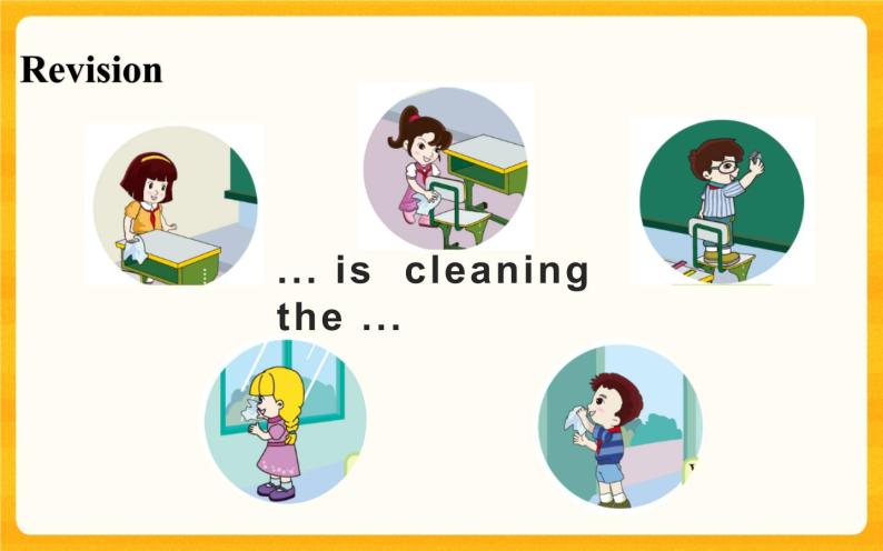 Unit 2 Cleaning Day  Part B课件+素材05