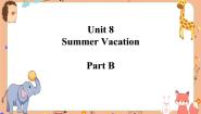 闽教版四年级下册Unit 8 Summer Vacation Part B获奖课件ppt