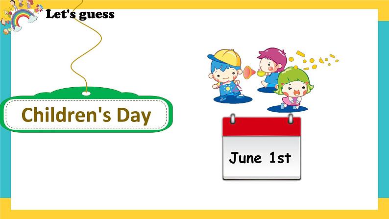 Module 4 Unit 11 Children’s day第1课时 教案+课件03