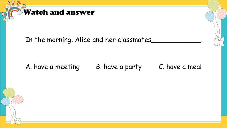 Module 4 Unit 11 Children’s day第1课时 教案+课件07