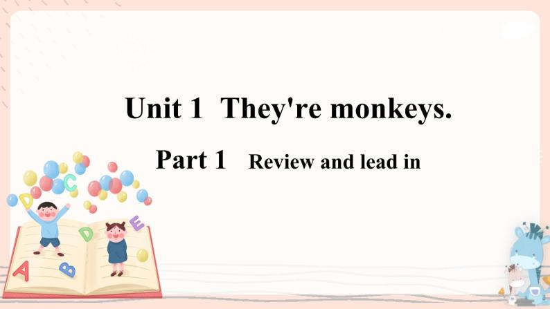 Module 2 Unit 1 They are monkeys. 课件PPT+音视频素材02