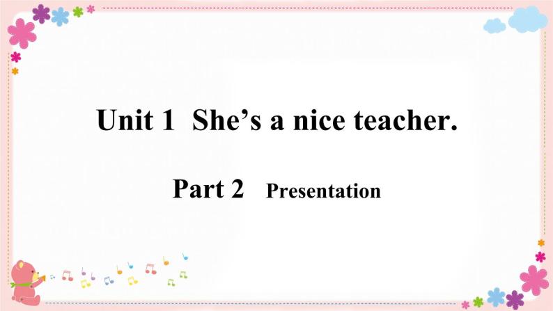 Module 1 Unit 1 She's a nice teacher 课件PPT+音视频素材04
