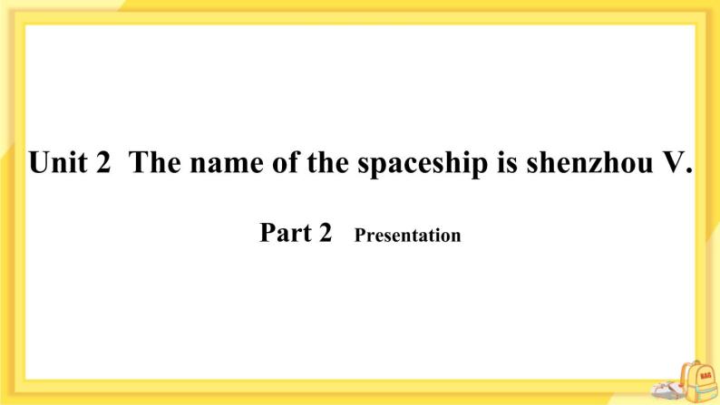 Module 6 Unit 2 The name of the spaceship（课件PPT+音视频素材）07