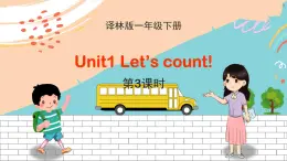 译林版英语一年级下册 Unit1 Let’s count！ 第3课时教学PPT课件