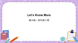 Unit 12  Let's Know More Ⅳ課件+素材