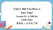 冀教版 (三年级起点)五年级下册Lesson24 A Gift for Little Zeke优秀ppt课件