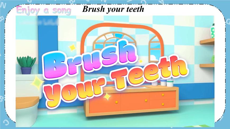 Lesson 8 Always Brush Your Teeth課件第2頁
