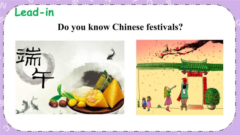 Module 4 Unit 11 Chinese festivals 课件＋教案＋素材02