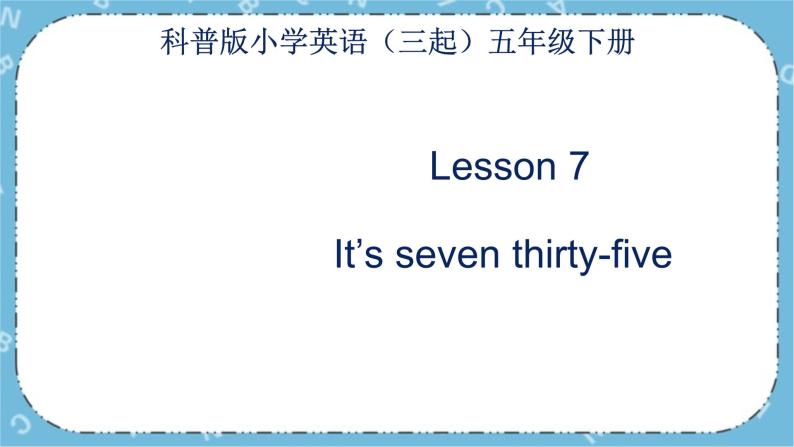 Lesson7  第1课时 课件+教案01