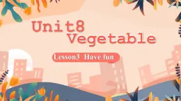 北师大版三下Unit8Lesson3-Lesson5课件PPT