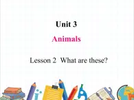 魯科版小學(xué)英語三年級下冊 Unit3 Lesson 2 What are these課件＋教案（含課文朗讀）