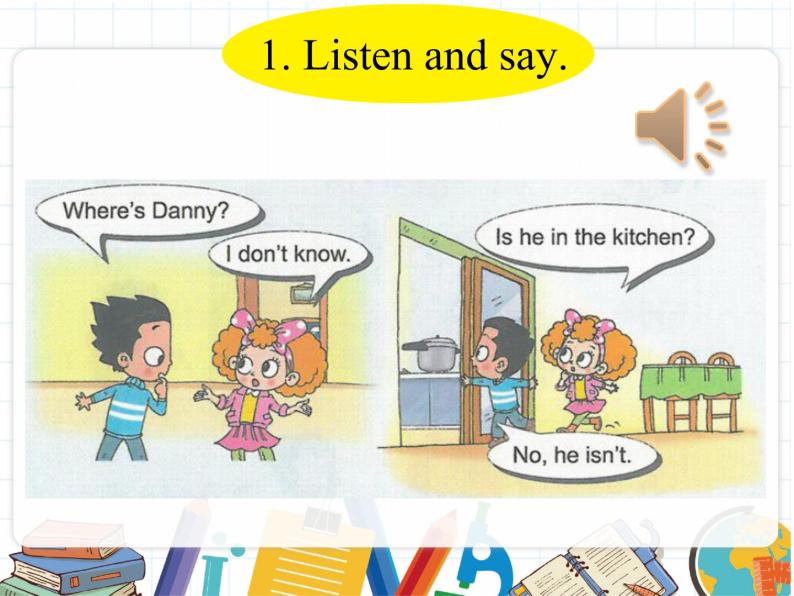 鲁科版小学英语三年级下册 Unit4 Lesson 3 Where's Danny 课件＋教案（含课文朗读）04