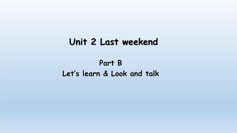 2023春人教版PEP六年级下Unit 2 Part B Let 's learn课件PPT第1页