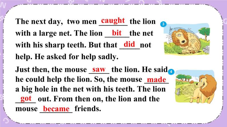 Unit 1 The lion and the mouse Grammar time, Checkout time & Ticking time 课件+教案+素材05