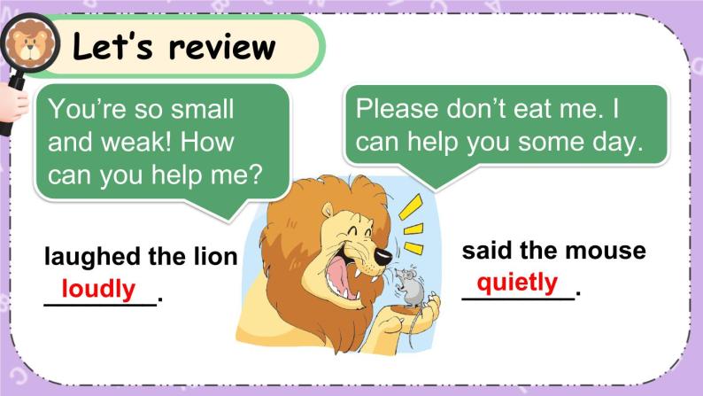 Unit 1 The lion and the mouse Grammar time, Checkout time & Ticking time 课件+教案+素材07
