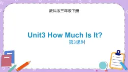 Unit3 第3课时 教学课件+素材