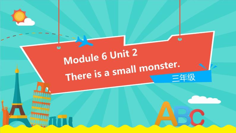 外研版（一起）英语三年级下册课件 《Module 6Unit 2 There is a small monster.》01