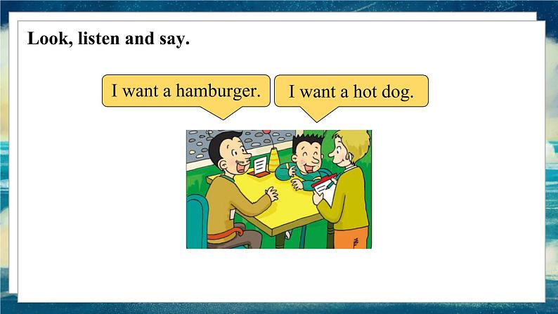 外研版(一起)英语六年级下册课件 《Module 1Unit 1 I want a hot dog,please.》04