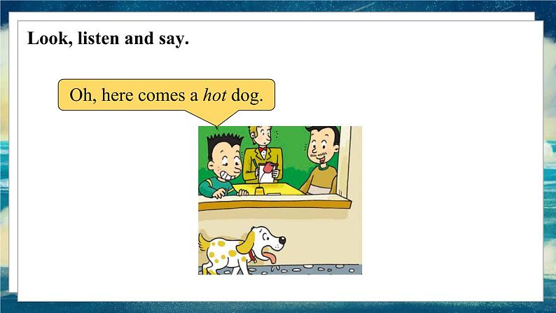 外研版(一起)英语六年级下册课件 《Module 1Unit 1 I want a hot dog,please.》05