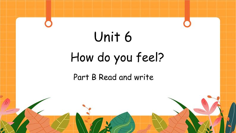 Unit 6 第5课时 B Read and write 课件+教案+素材01