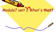 小学英语外研版 (三年级起点)三年级上册Unit 2 What's that?说课ppt课件
