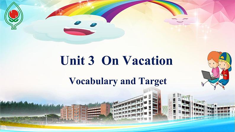 五年级U3 on vacation V&T公开课课件PPT01