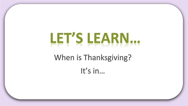 Unit 7 When is thanksgiving Lesson23(4) 课件 北京版英语三上第4页