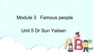 小学英语教科版 (广州)六年级下册Unit 5 Dr Sun Yatsen优质ppt课件