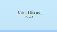 小学英语教科版 (广州)三年级下册Unit 1 I like red评课课件ppt