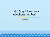 小学英语Unit 6 May I have your telephone number?背景图ppt课件