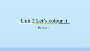 小学英语教科版 (广州)三年级下册Unit 2 Let’s colour it教学ppt课件